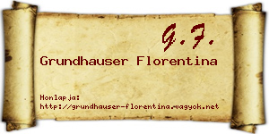 Grundhauser Florentina névjegykártya
